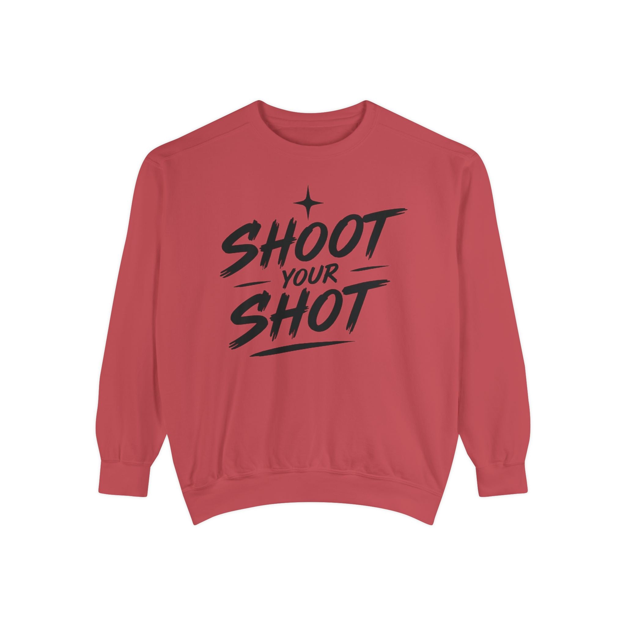 Shoot Your Shot Sweatshirt — Motivational Graphic Sweatshirt